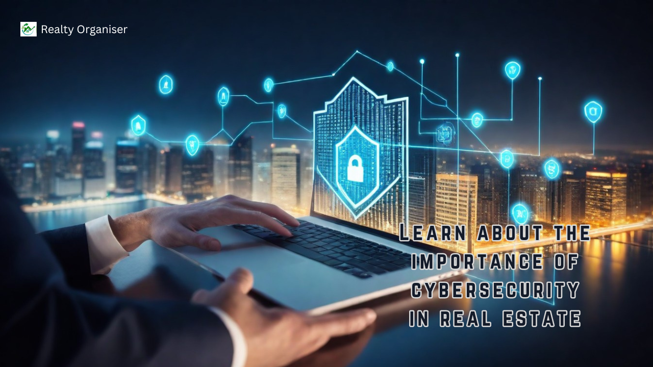 Cybersecurity Measures for Real Estate Agents